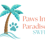 Paws In Paradise SWFL - Where Pets and Their People Find Home in Paradise!